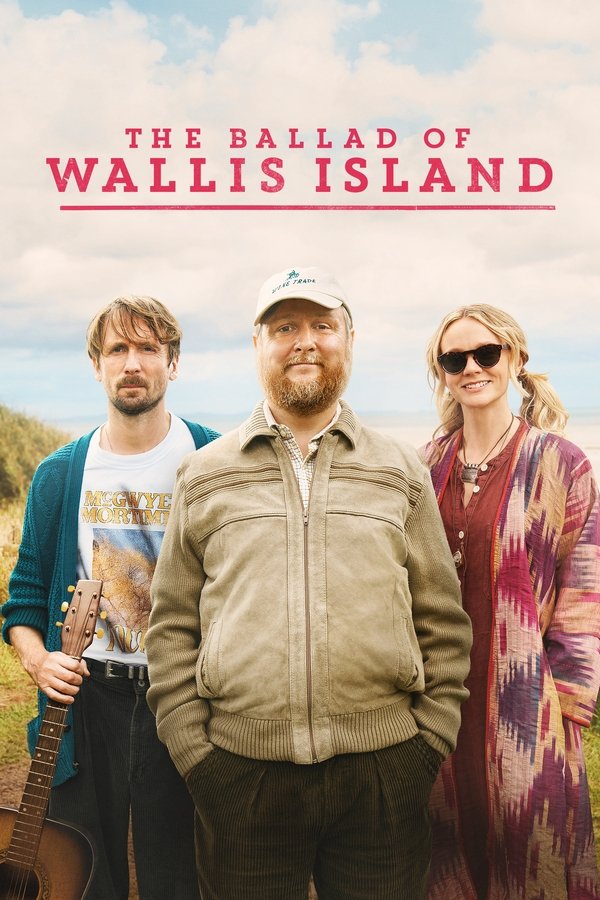 دانلود فیلم The Ballad of Wallis Island 2025