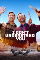 دانلود فیلم I Don’t Understand You 2024