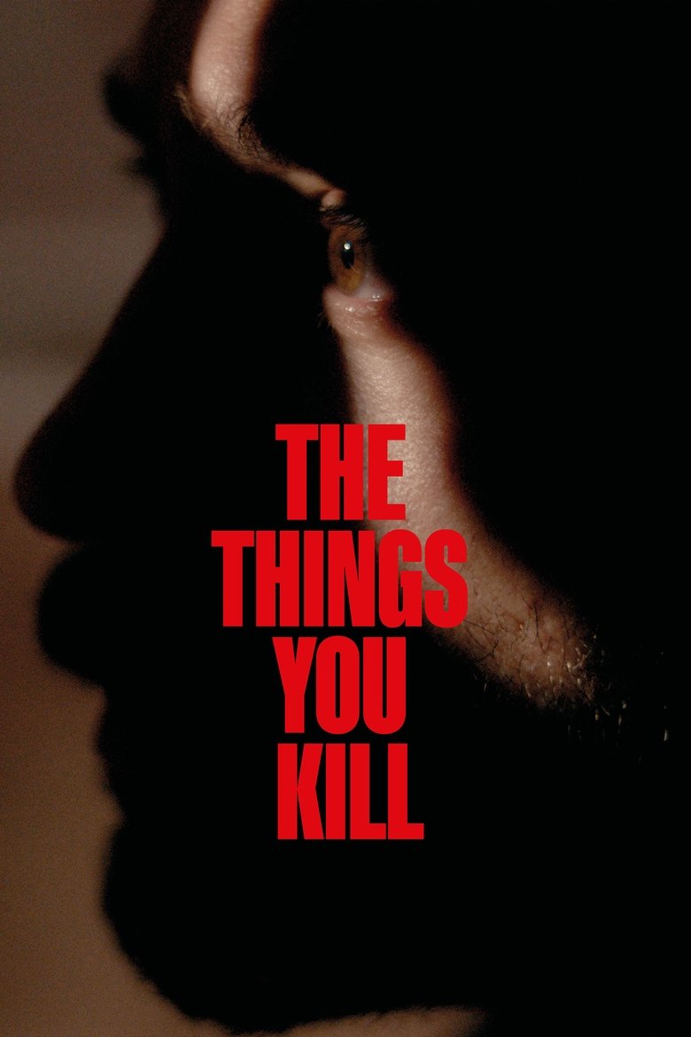 دانلود فیلم The Things You Kill 2025