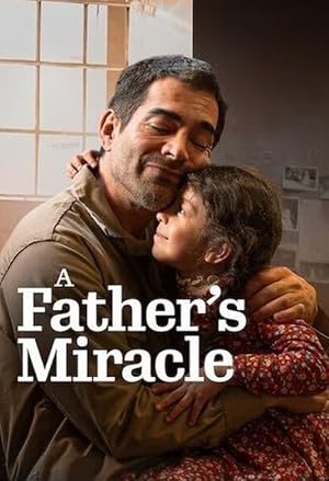 دانلود فیلم A Father’s Miracle 2026